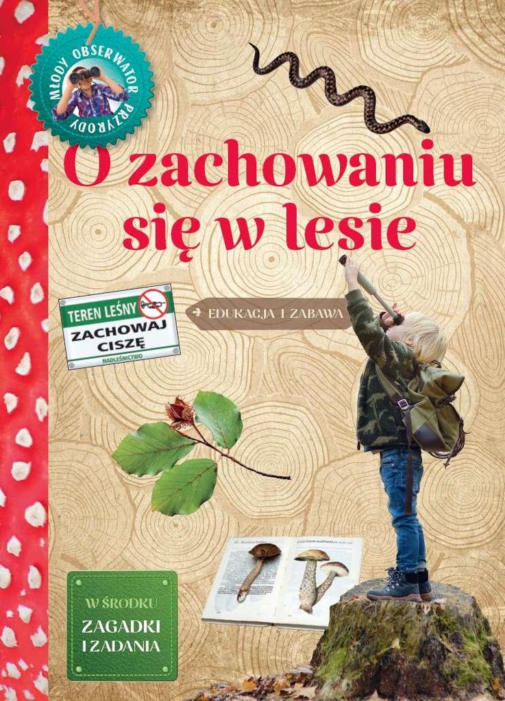 Zachowanie w Lesie. Książka dla dzieci Młody Obserwator