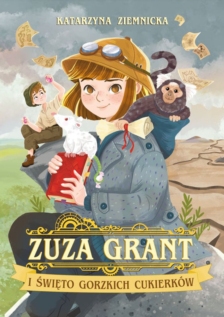 Zuza Grant i Święto Gorzkich Cukierków Powieść dla dzieci
