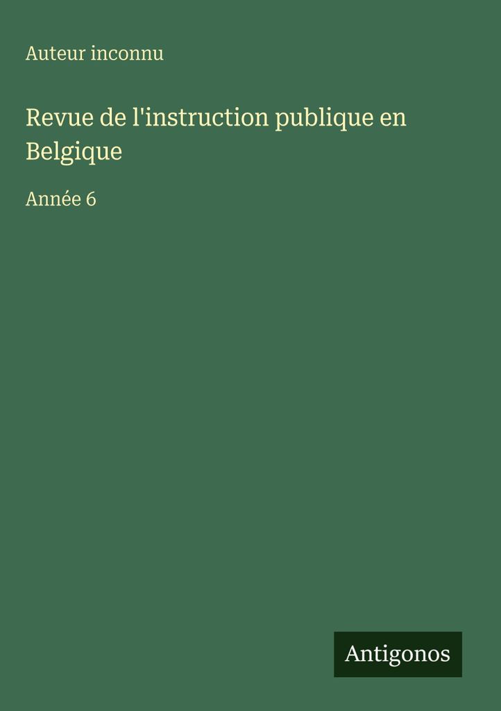 Revue de l'instruction publique en Belgique