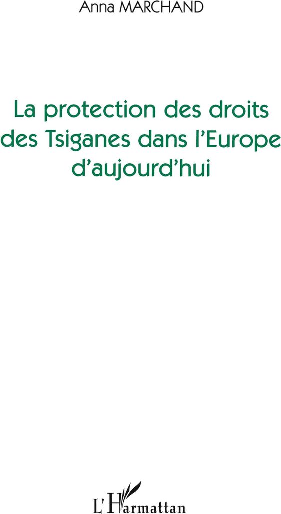 La Protection Des Droits Des Tsiganes Dans L'europe D'aujourd'hui