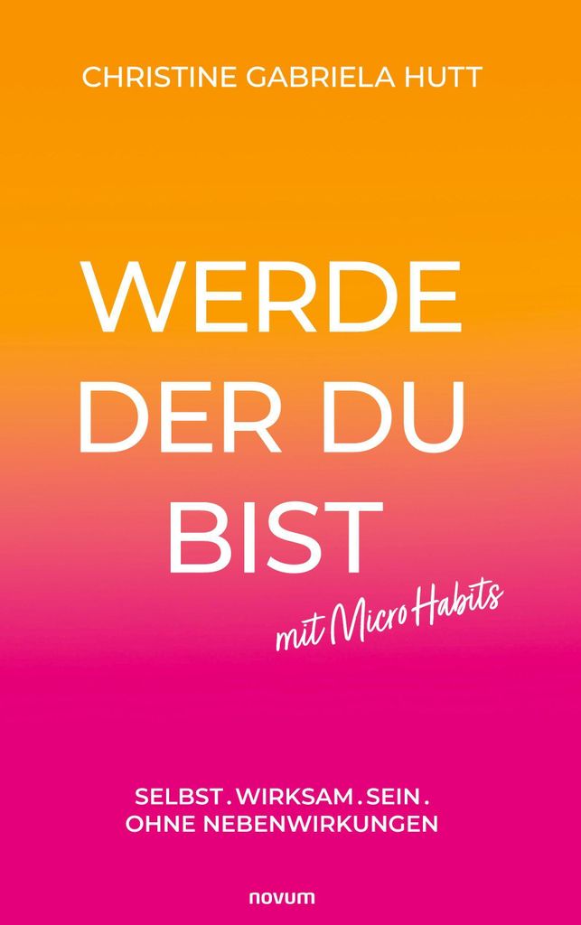 Werde der Du bist mit Micro Habits