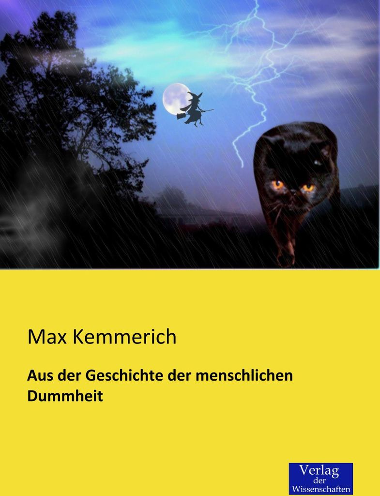 Aus der Geschichte der menschlichen Dummheit
