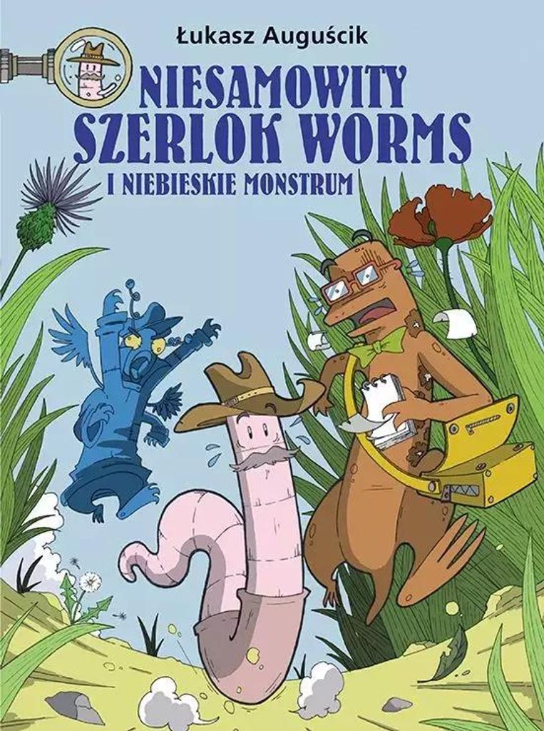 Niesamowity Szerlok Worms i niebieskie monstrum Tom 1 - Łukasz Auguścik (Comics für Kinder auf Polnisch)