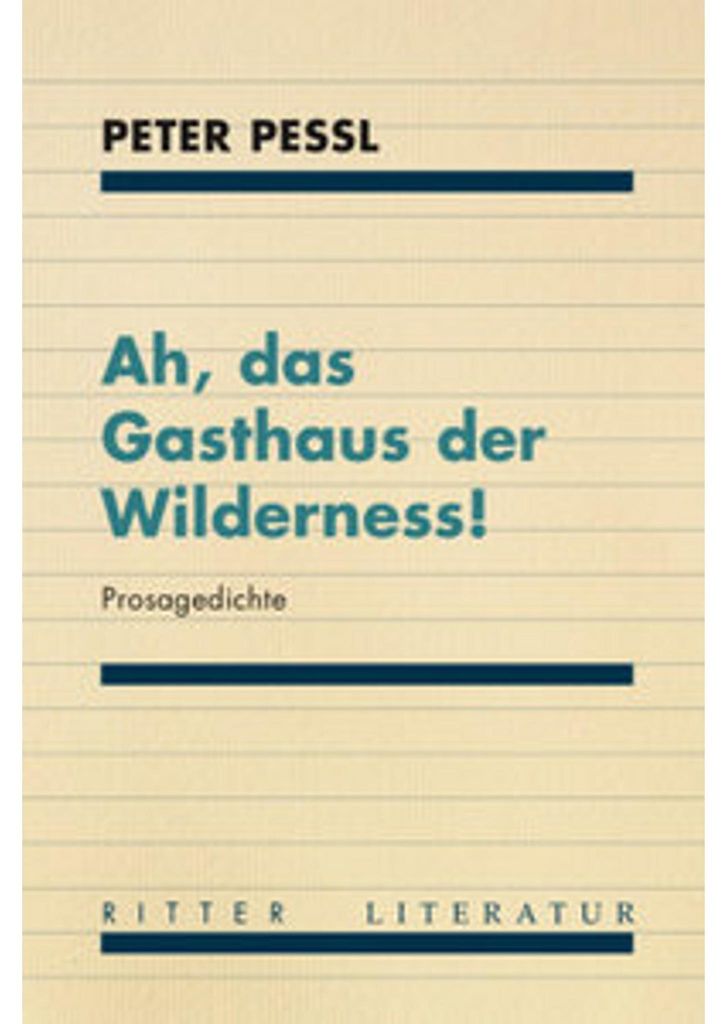 Ah, das Gasthaus der Wilderness!