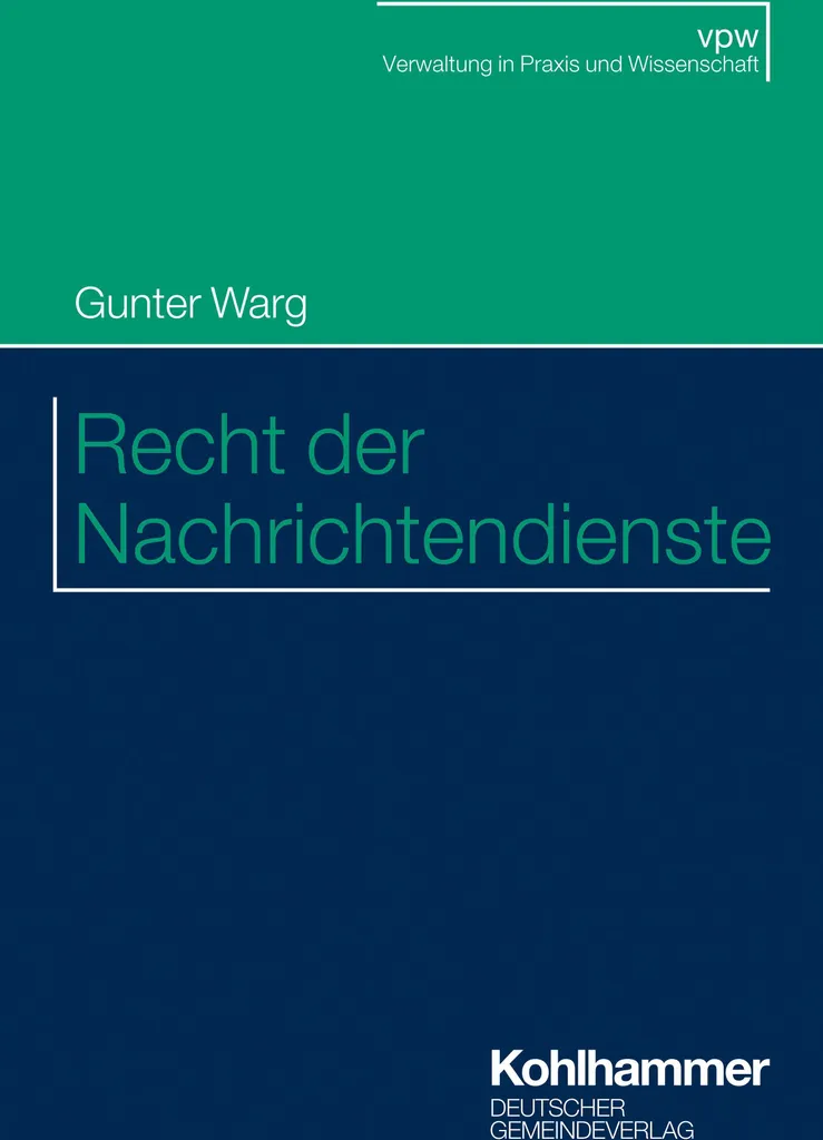 Recht der Nachrichtendienste : Droit des Services de Renseignement Allemands