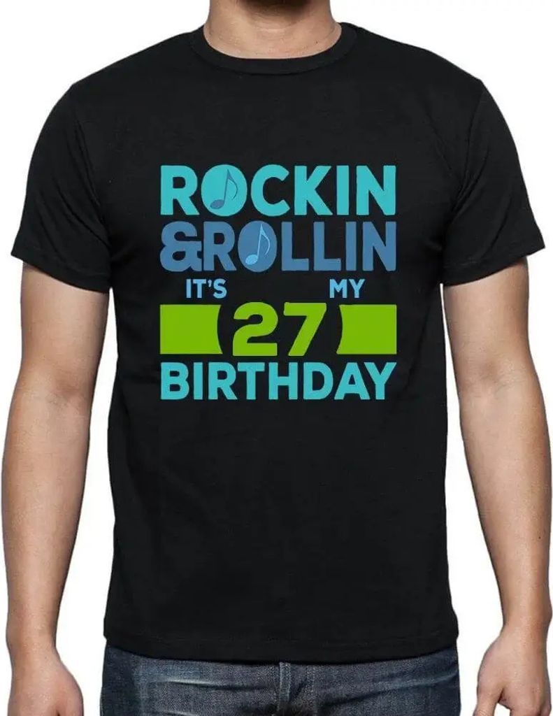 Herren Grafik T-Shirt Rockin' & rollin' es ist mein Geburtstag 27 – Rockin' & Rollin', It's My Birthday 27 – Geschenk 27. Geburtstag Jahrestag 27