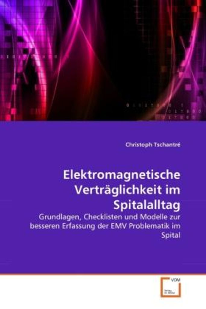 Tschantré, C: Elektromagnetische Verträglichkeit im Spitalal