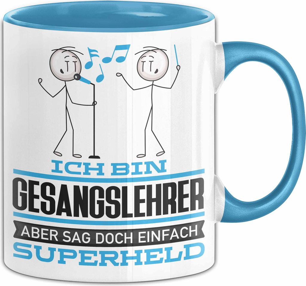 Gesangslehrer Geschenk Tasse Ich Bin Gesangslehrer Aber Sag Doch Einfach Superheld Lustige Geschenkdiee für Gesangslehrer Kaffee-Becher (Blau)