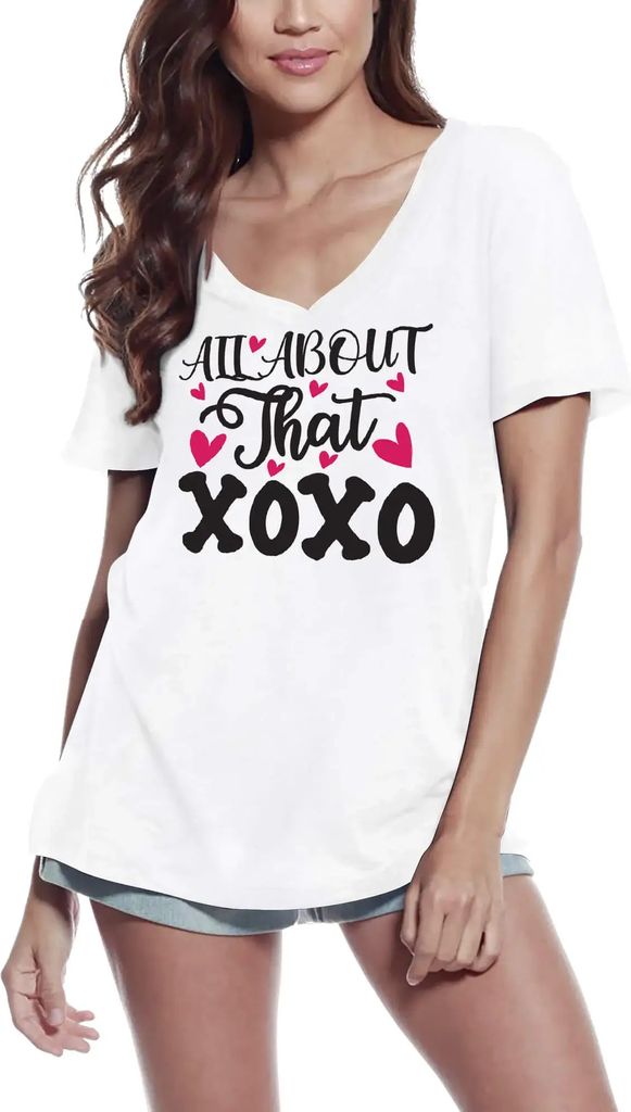 Damen Grafik T-Shirt V-Ausschnitt Alles darüber xoxo - Umarmungen und Küsse – All About That Xoxo - Hugs And Kisses – Öko-Verantwortlich Vin...