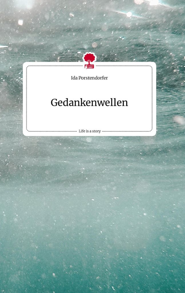 Gedankenwellen. Life is a Story - story.one