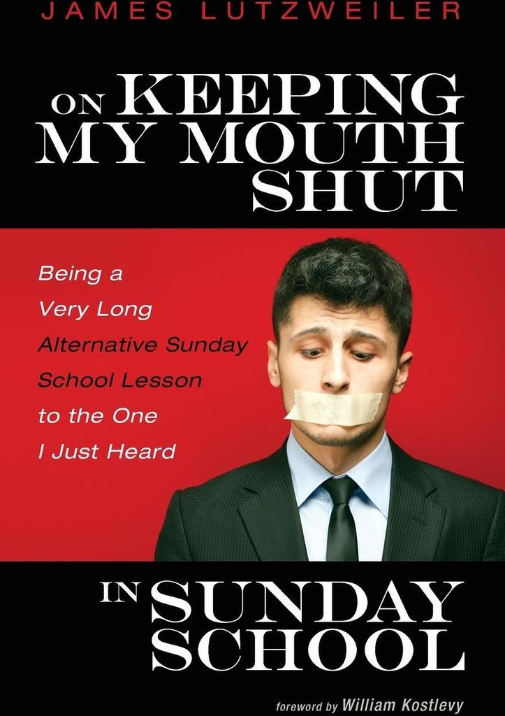 On Keeping My Mouth Shut in Sunday School