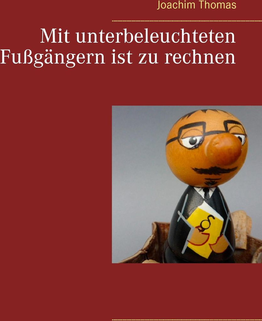 Mit unterbeleuchteten Fußgängern ist zu rechnen