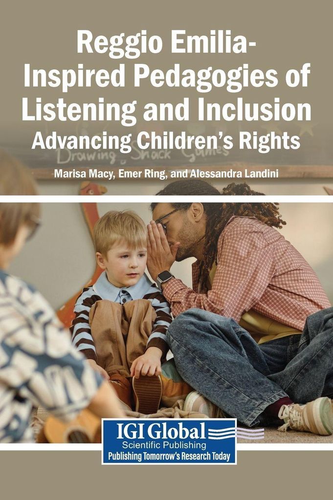 Reggio Emilia-Inspired Pedagogies of Listening and Inclusion