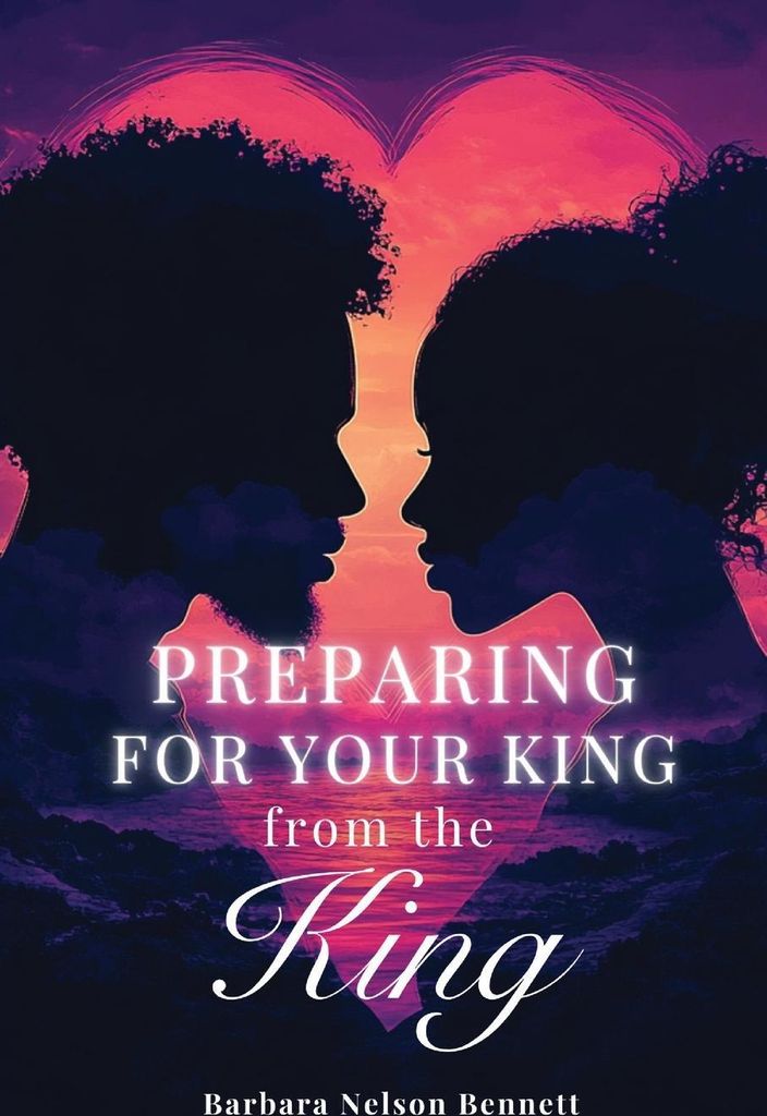 Preparing for Your King from the King