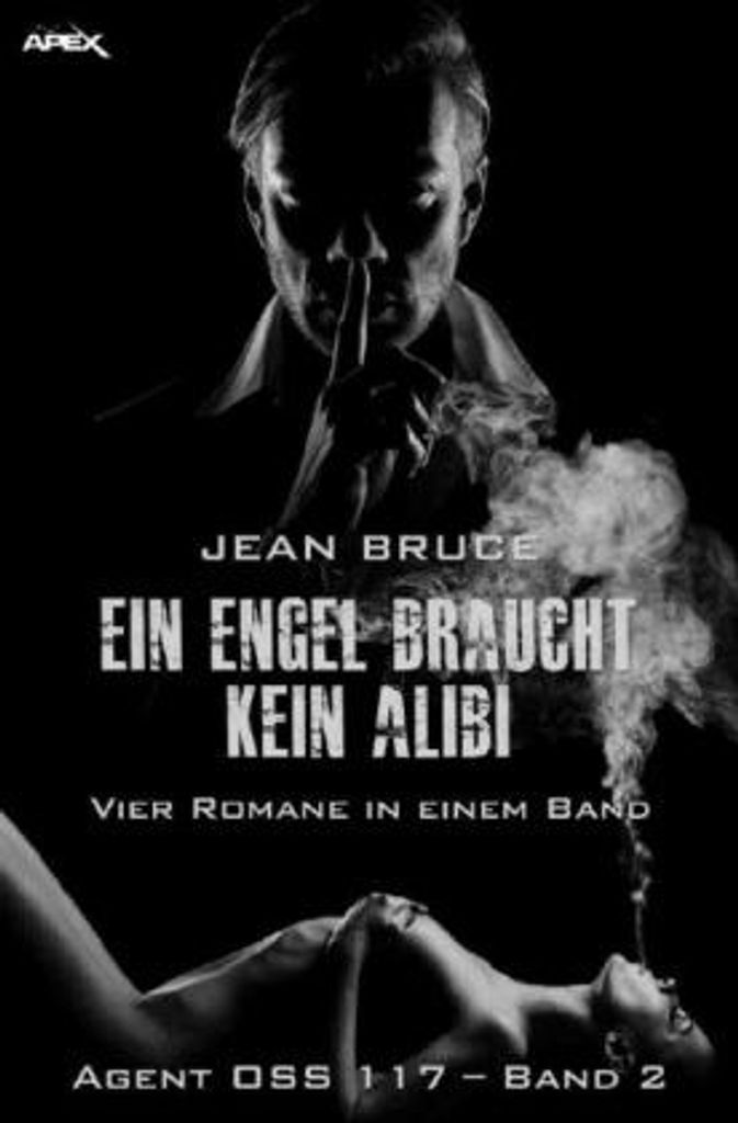 Ein Engel Braucht Kein Alibi - Agent Oss 117, Band 2