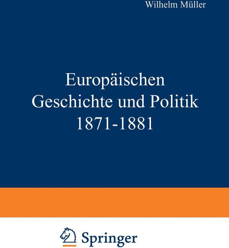 Europäische Geschichte und Politik 1871-1881