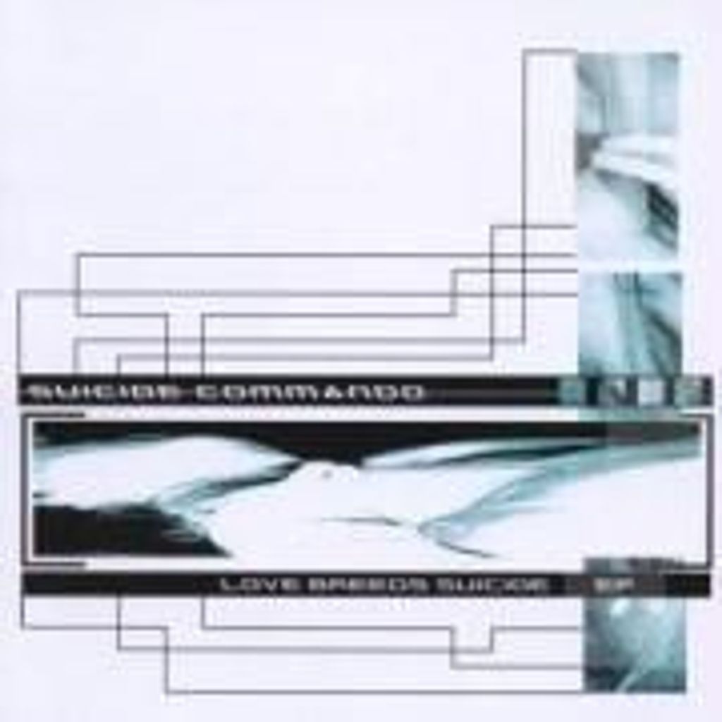 Love Breeds Suicide - Suicide Commando