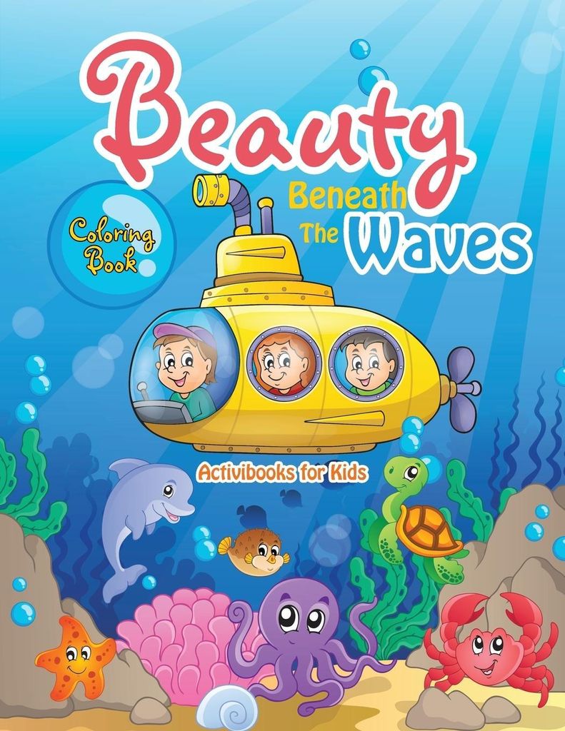 Beauty Beneath The Waves Coloring Book