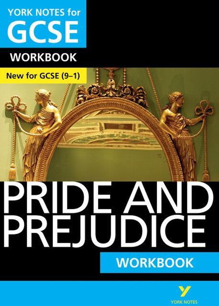 Jones, J: Pride and Prejudice York Notes GCSE English Litera