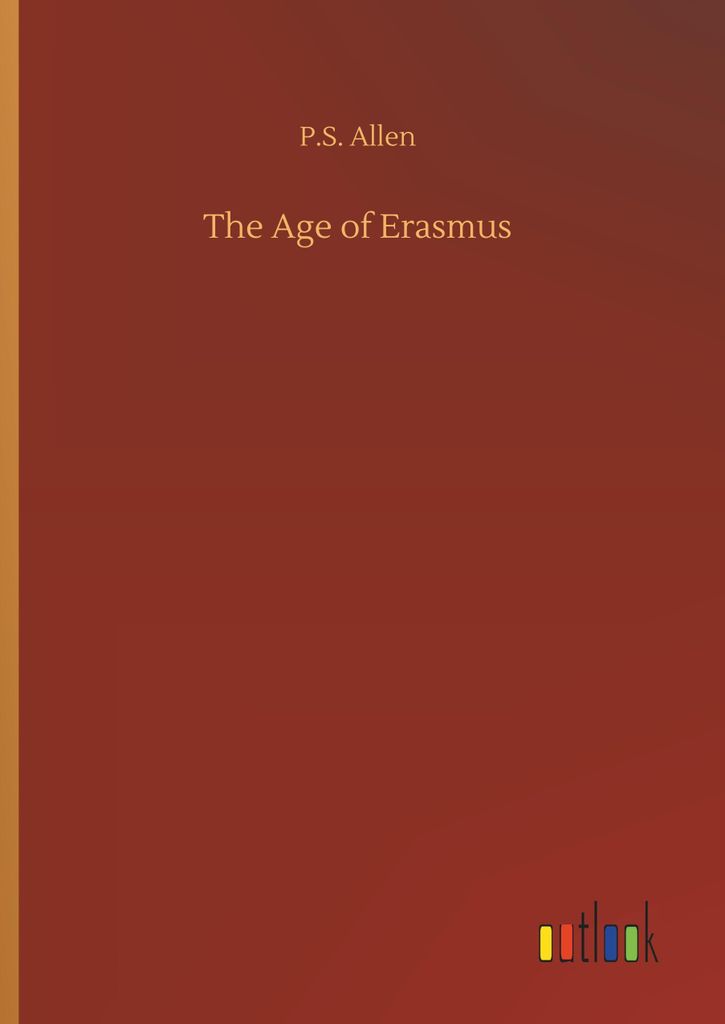 The Age of Erasmus