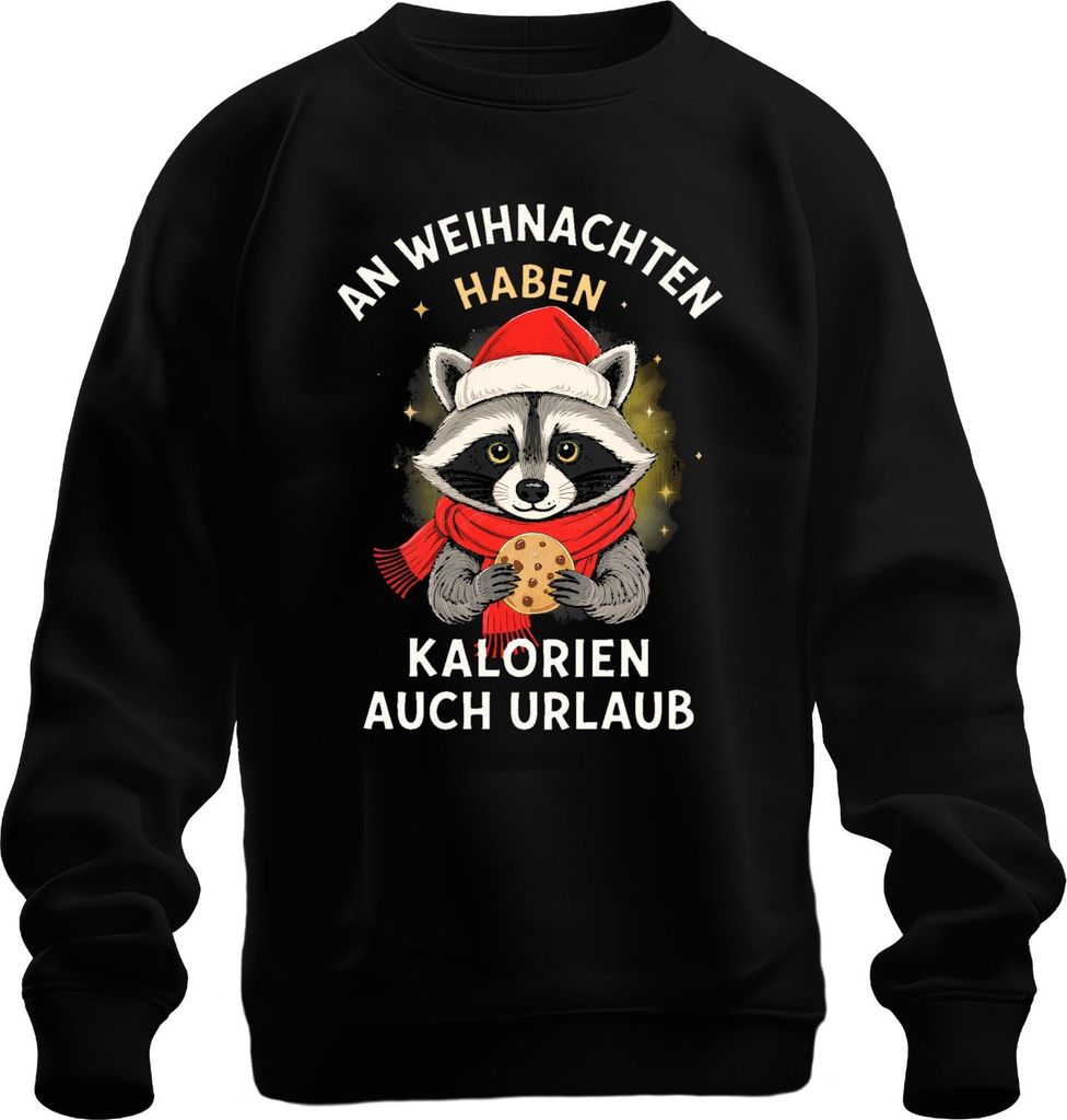 Weihnachten Kalorien haben Urlaub Waschbär Keks lustig Geschenk Uni Sweatshirt Pullover, Schwarz, L