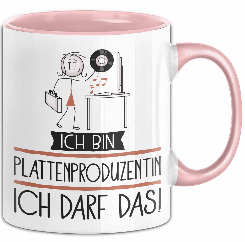 Geschenk für Plattenproduzentin Tasse Lustige Geschenkidee Geburtstag Ich Bin Plattenproduzentin Ich Darf Das (Rosa)