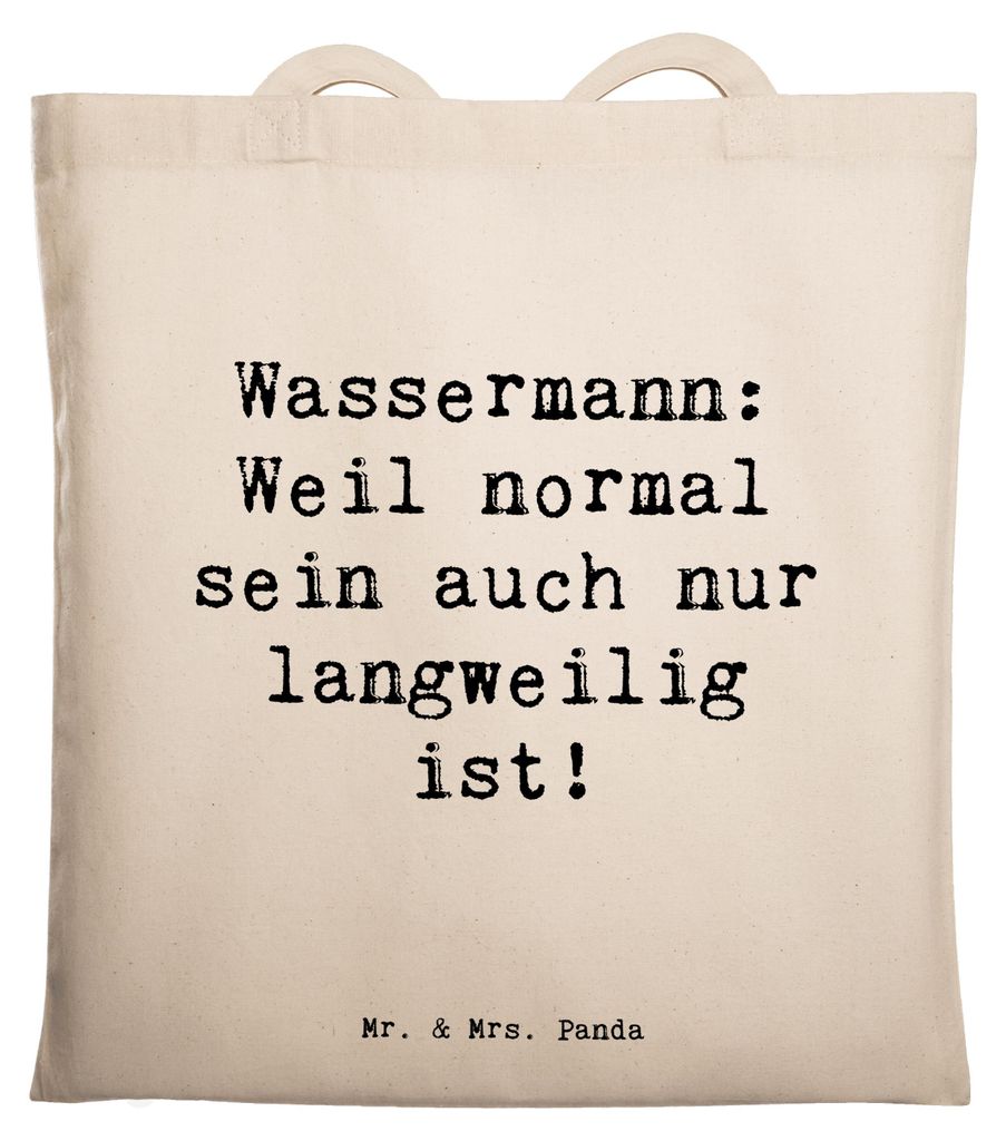 Mr. & Mrs. Panda Tote Bag Spruch Wassermann Unikat - Transparent - Geschenk, einkaufsshopper, Exzentrizität, Astrologie, Einzigartigkeit, Uni Tasc...
