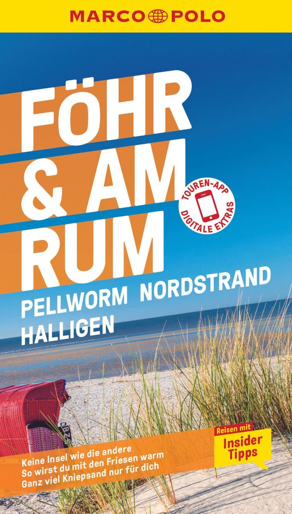 MARCO POLO Reiseführer Föhr, Amrum, Pellworm, Nordstrand, Halligen: Reisen mit Insider-Tipps. Inkl. er Touren-App
