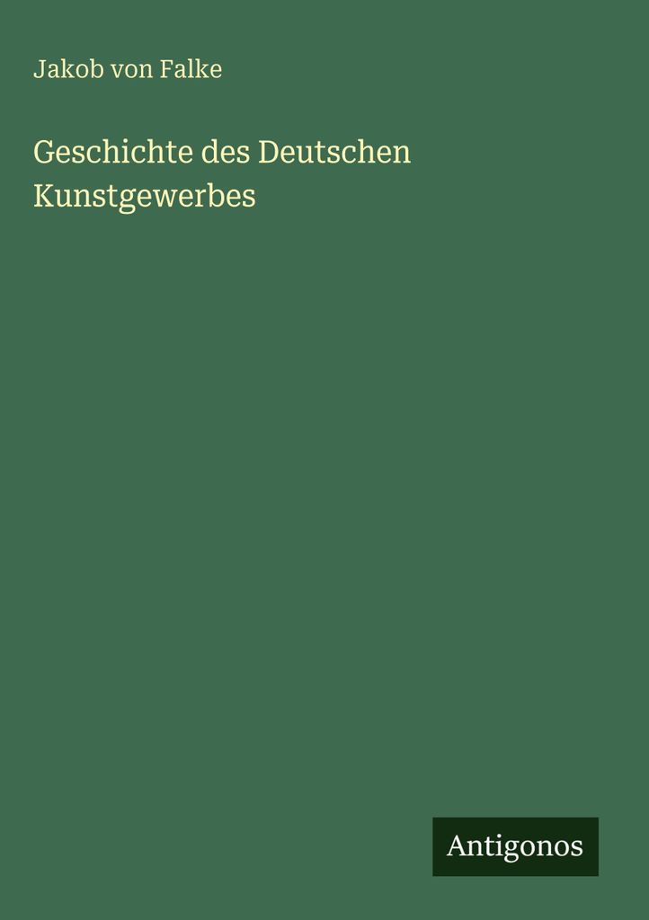 Geschichte des Deutschen Kunstgewerbes