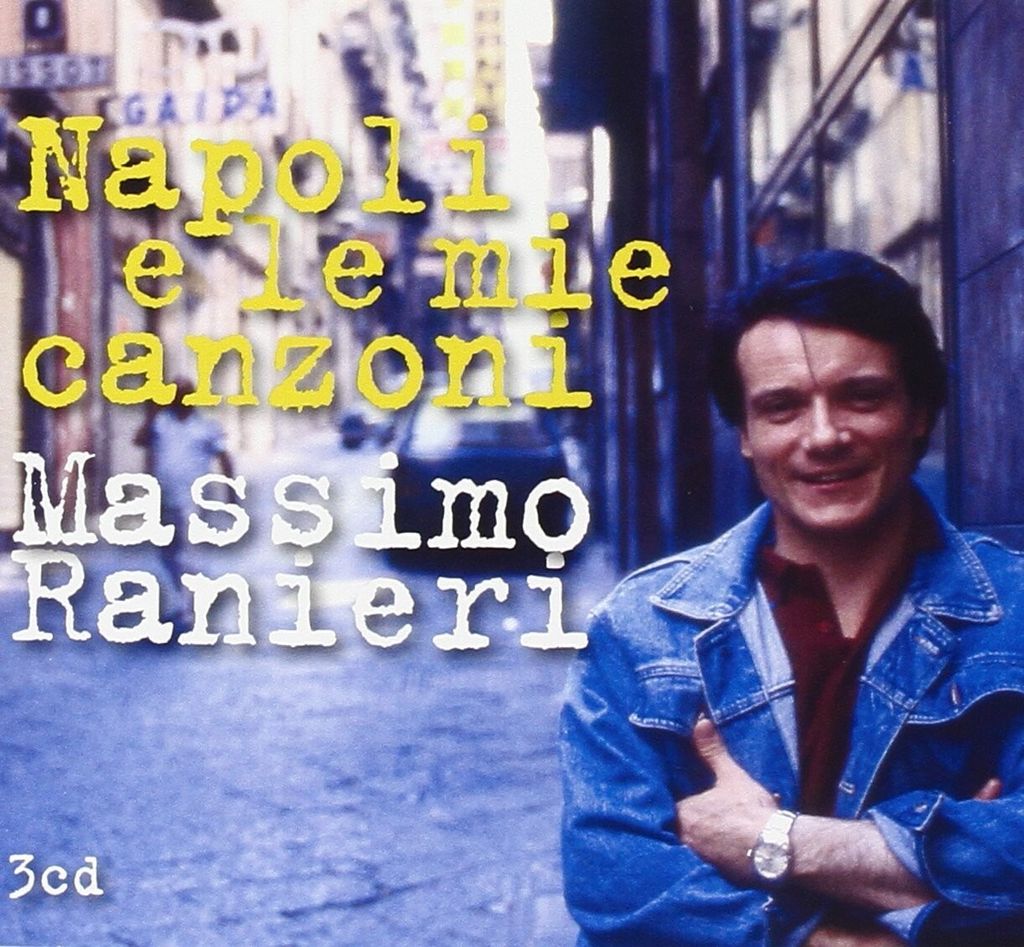 Ranieri,Massimo - Napoli E Le Mie Canzoni