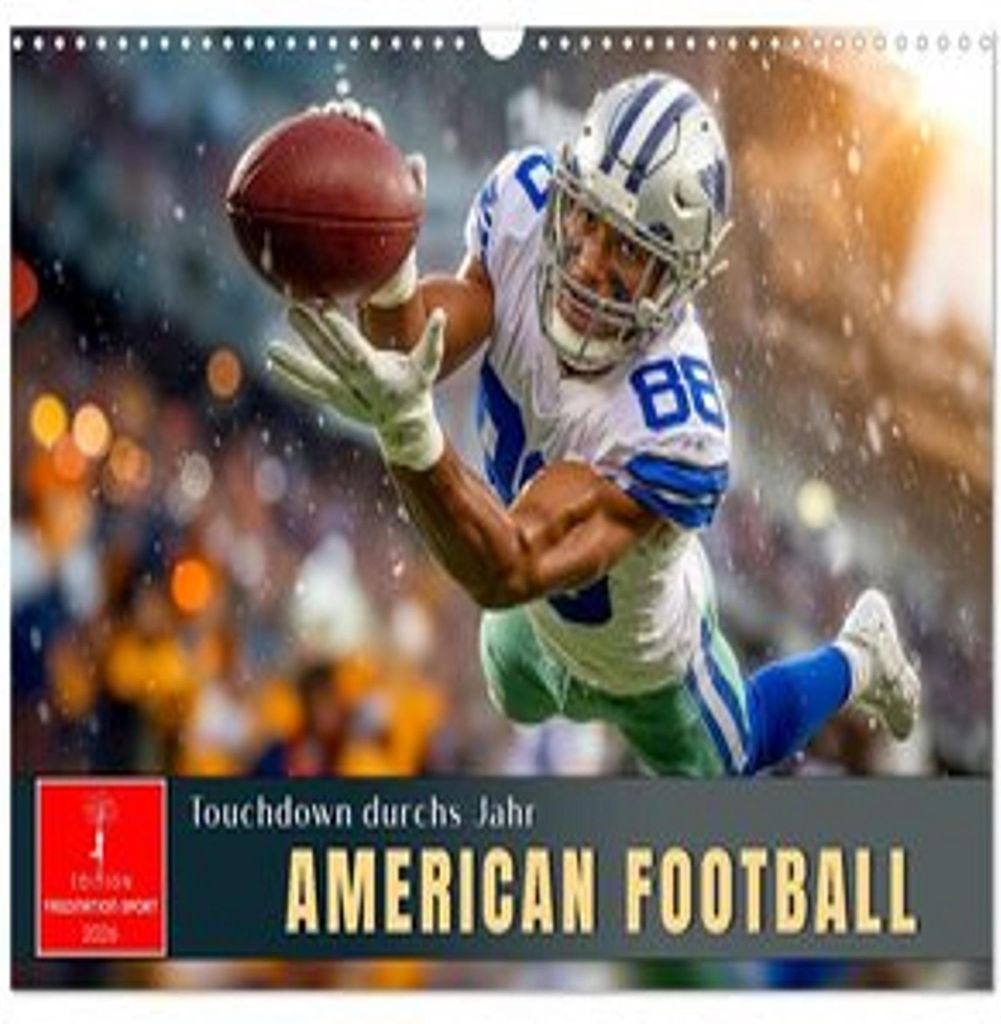 American Football - Touchdown durchs Jahr (Wandkalender 2026 DIN A3 quer), CALVENDO Monatskalender