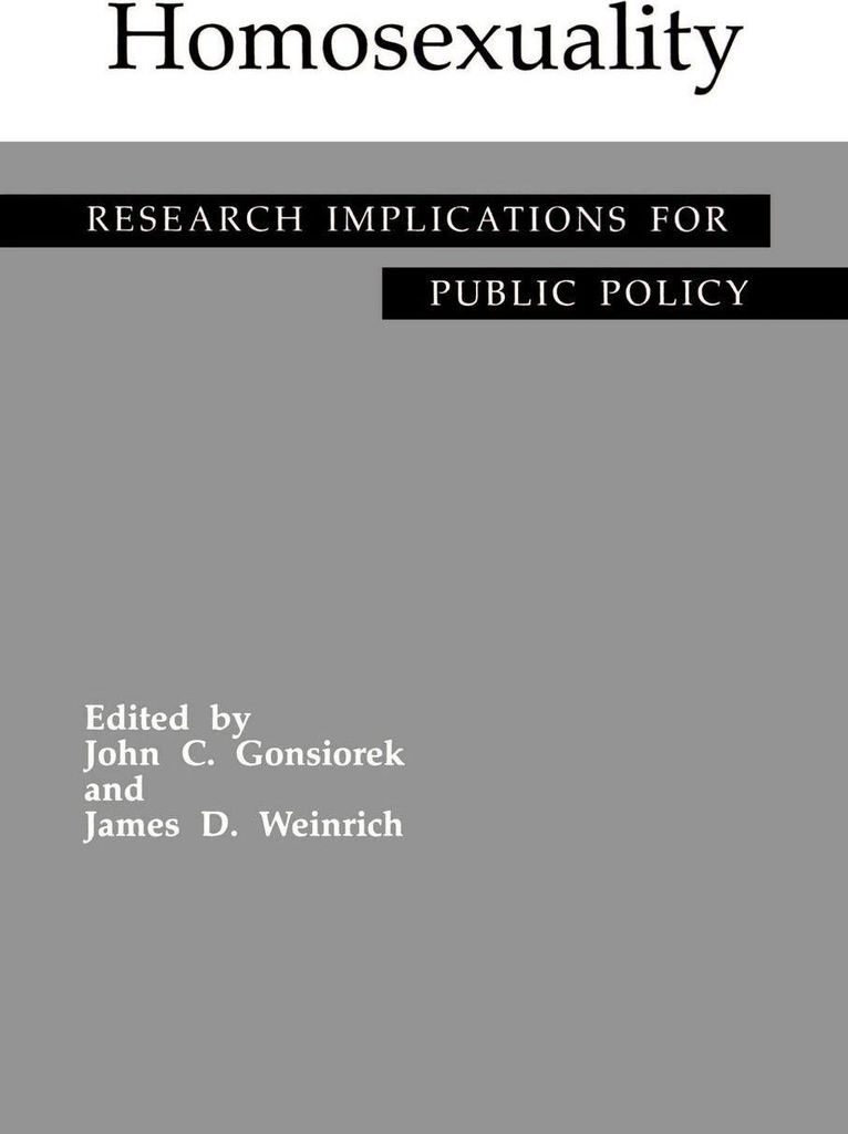 Homosuality: Research Implications for Public Policy by Gonsiorek, C. New,,