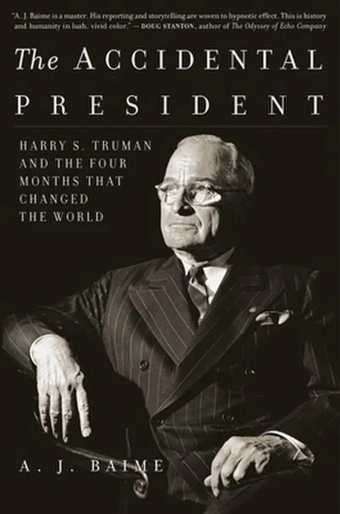 Livre d'Histoire The Accidental President - Biographie de Truman