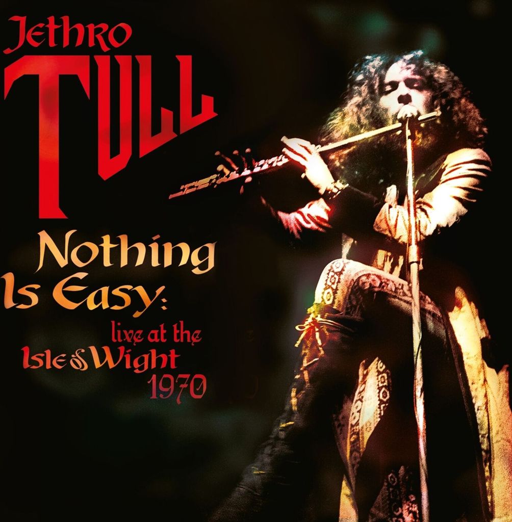 Nothing Is Easy Live At The Isle Of Wight 1970