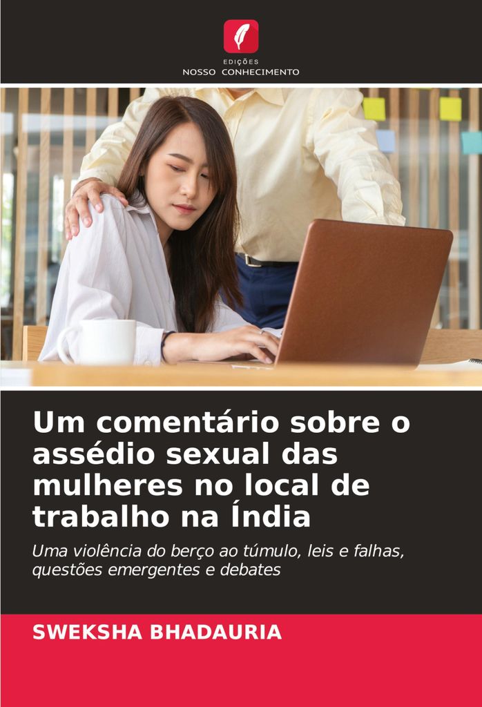 Um comentário sobre o assédio sexual das mulheres no local de trabalho na Índia
