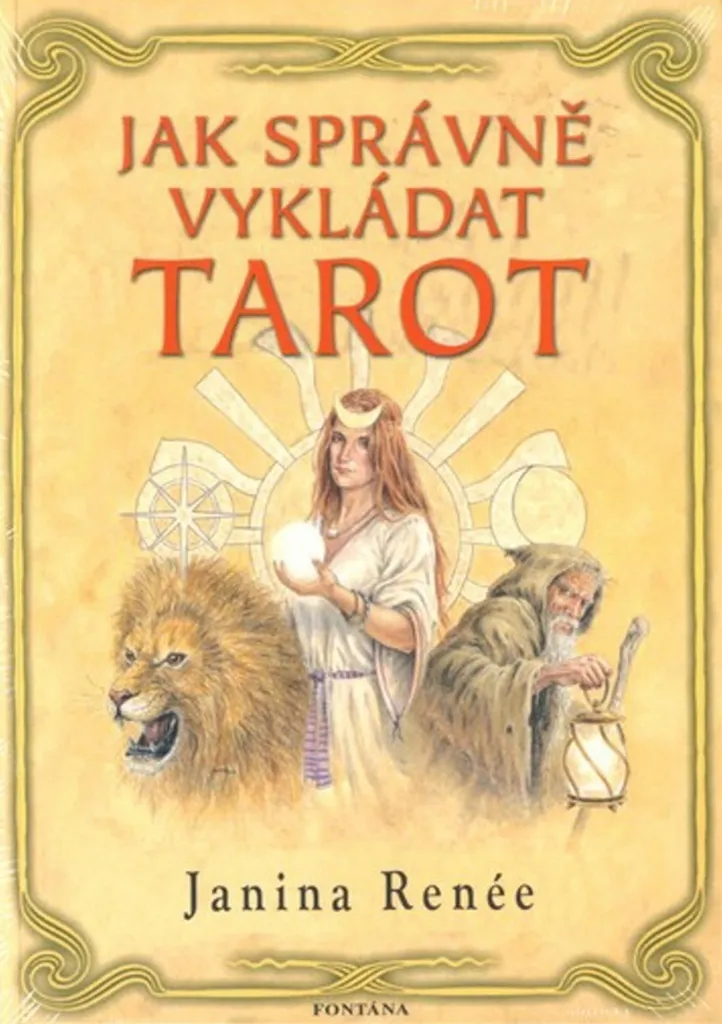 Tarot méthode pas à pas : Livre Jak správně vykládat tarot