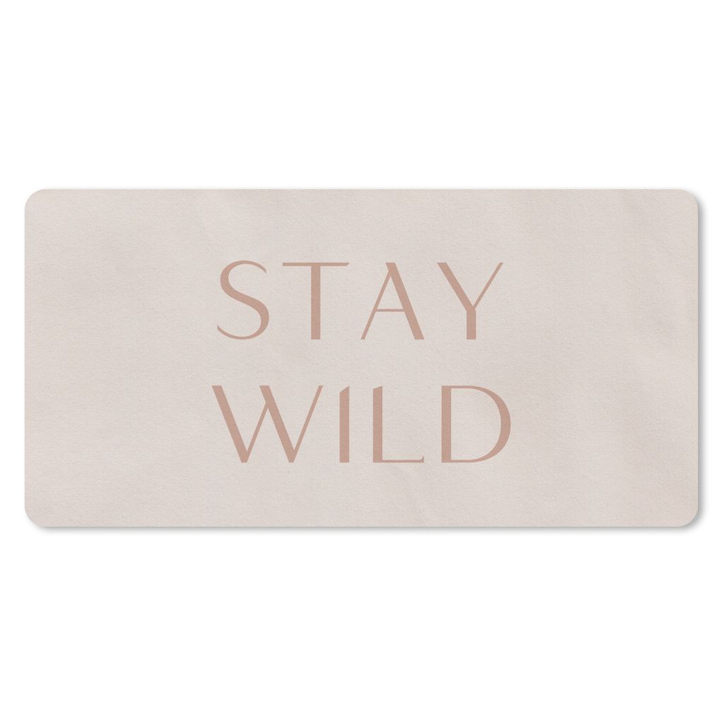 MuchoWow® Schreibtischunterlage Zitate - Text - Wild Produktbild 