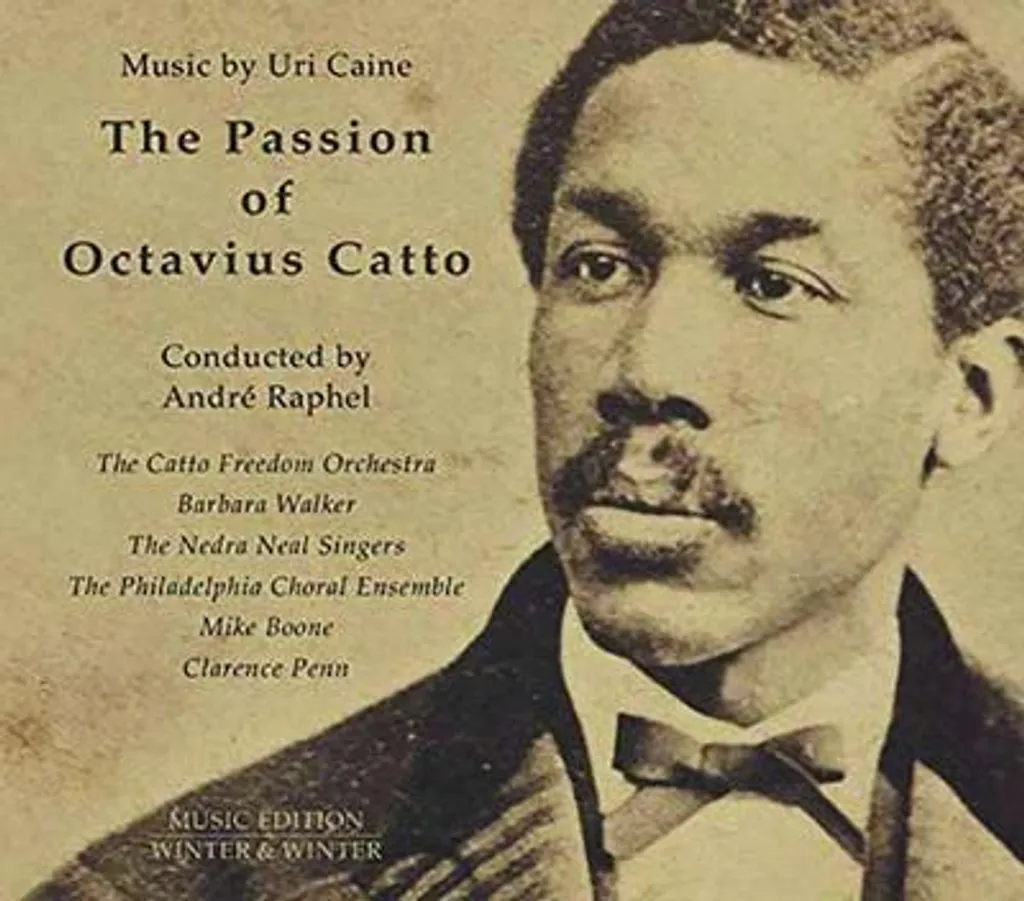 Uri Caine The Passion Of Octavius Catto Musique Gospel et Jazz Trio