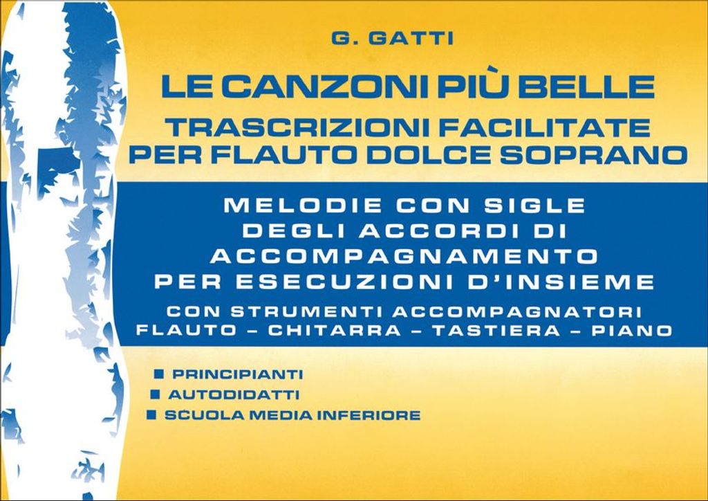 Le canzoni più belle Soprano Recorder Partitur