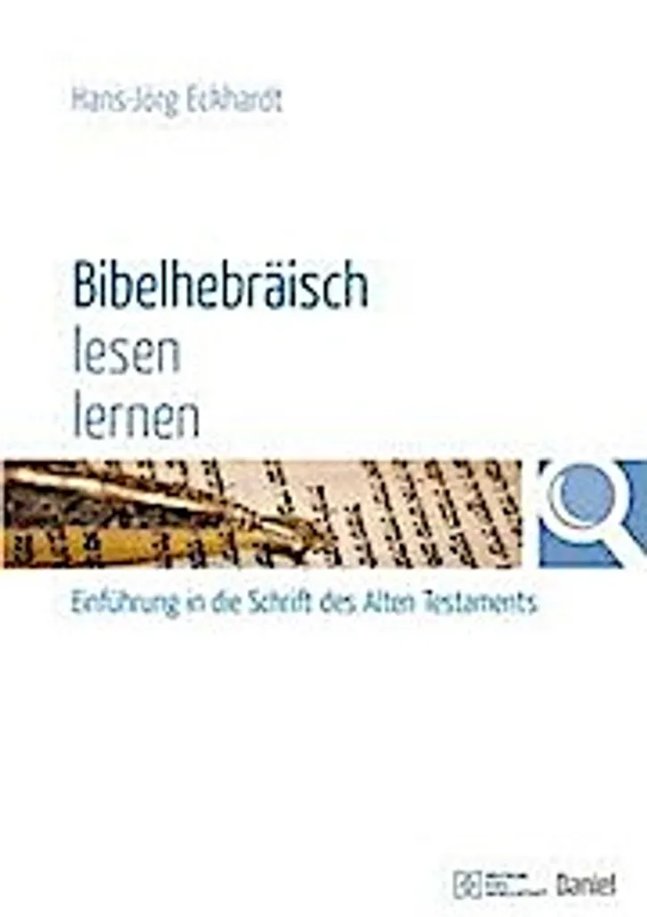 Guide pour lire l'hébreu biblique : idéal pour théologie et exégèse