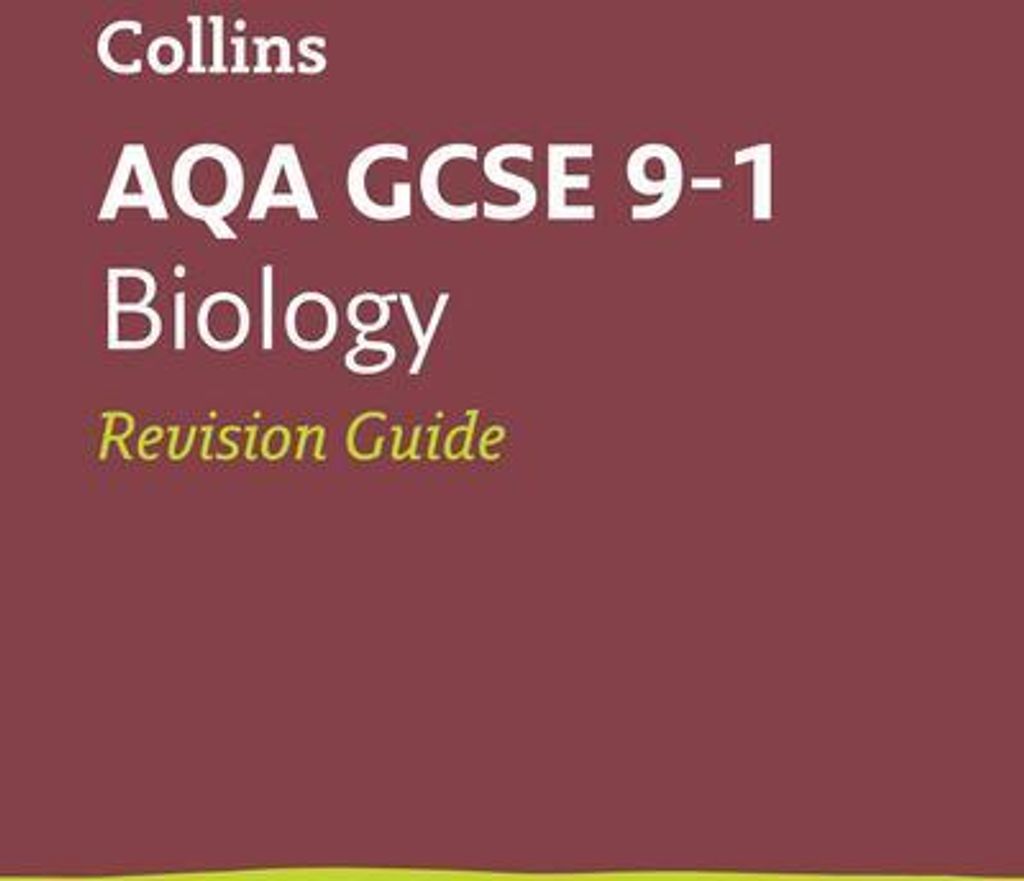 AQA GCSE 9-1 Biology Revision Guide