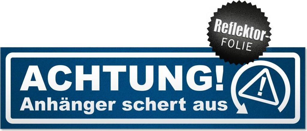 Achtung Anhänger schert aus invertiert Magnetschild Schild magnetisch
