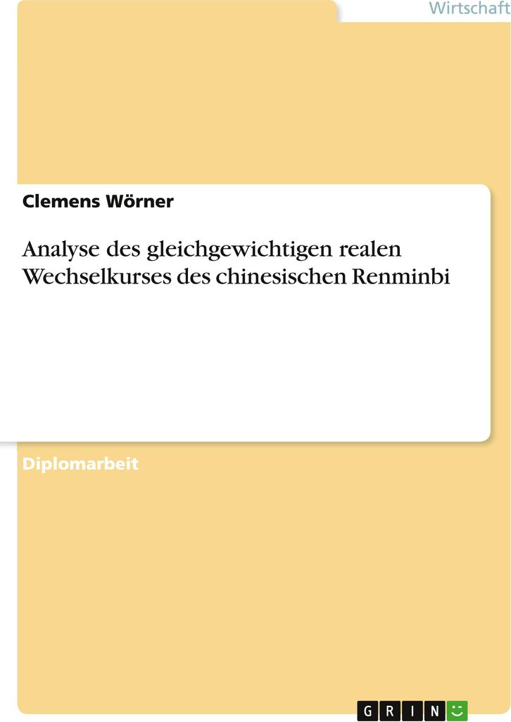 Analyse des gleichgewichtigen realen Wechselkurses des chinesischen Renminbi