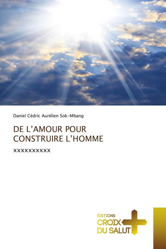 De L'amour Pour Construire L'homme