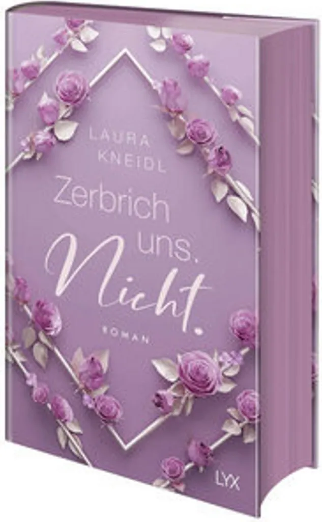 Livre Zerbrich uns. Nicht. Special Edition Laura Kneidl LYX 480 pages