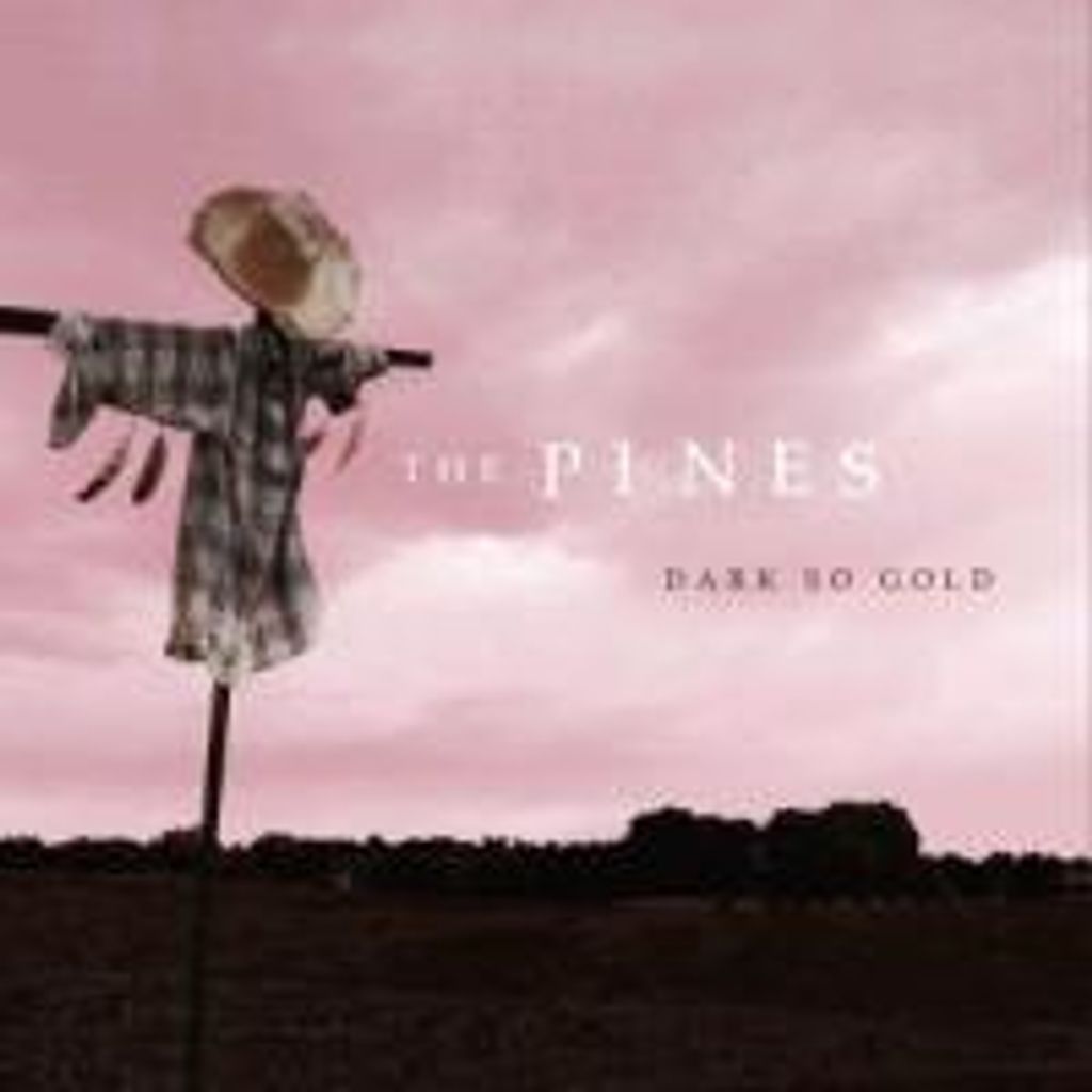 Pines: Dark So Gold