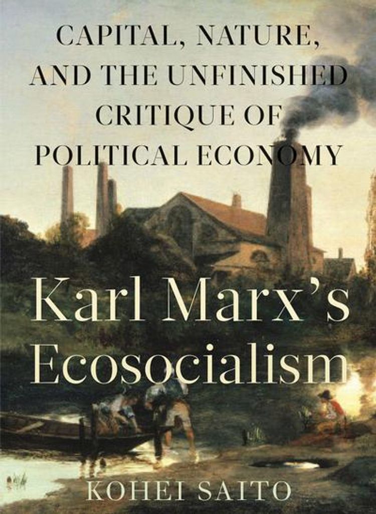 Karl Marxa S Ecosocialism