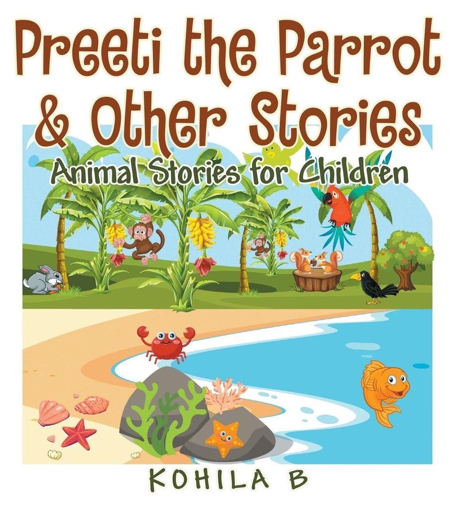 Preeti the Parrot & Other Stories