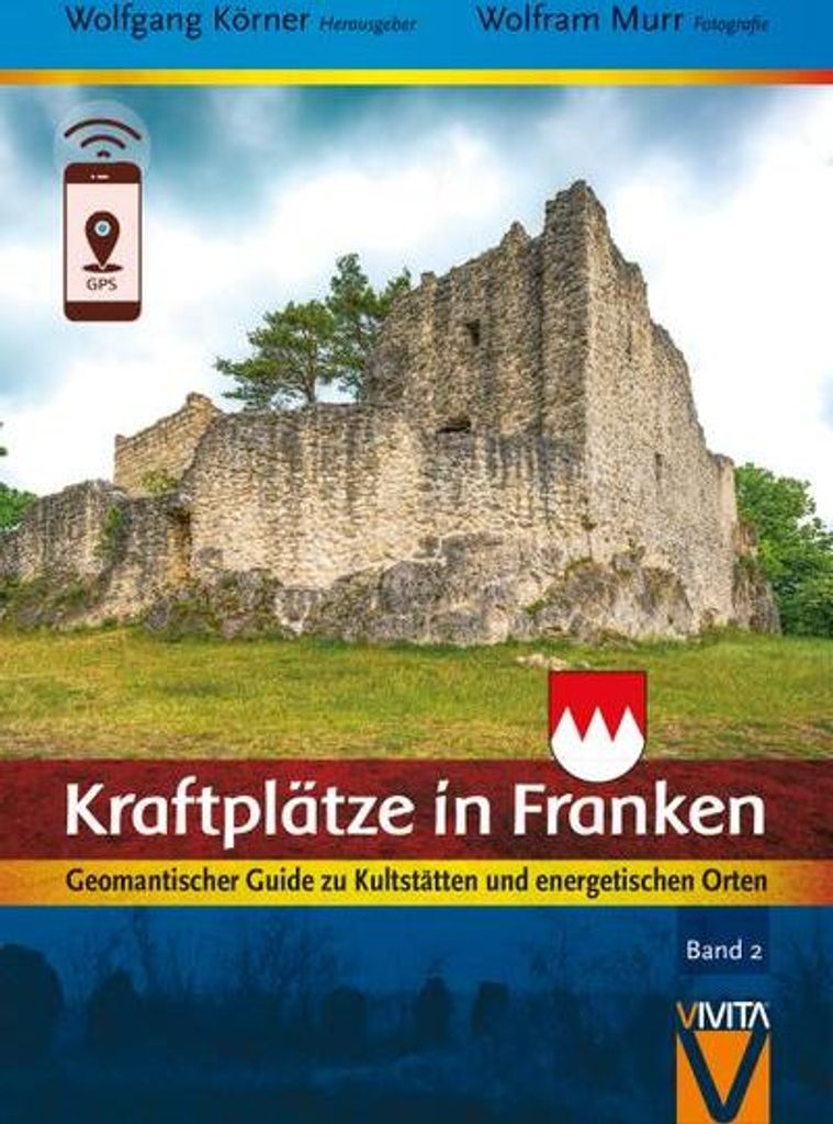 Kraftplätze in Franken 2