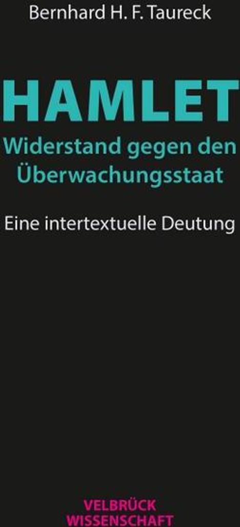 Hamlet: Widerstand gegen den Überwachungsstaat